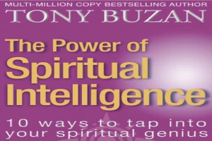 The Power of Spiritual Intelligence